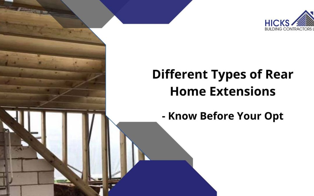 Different Types of Rear Home Extensions